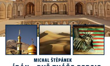 Michal Štěpánek: Írán - dvě tváře Persie